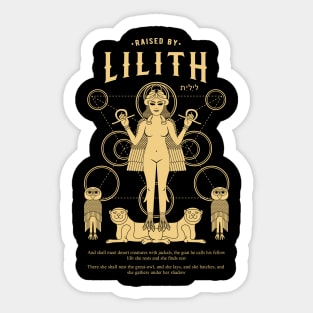 RAISED BY LILITH Sticker